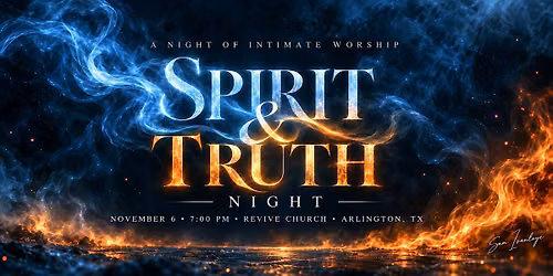 Spirit & Truth Night