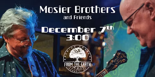 The Mosier Brothers & Friends - FREE SHOW