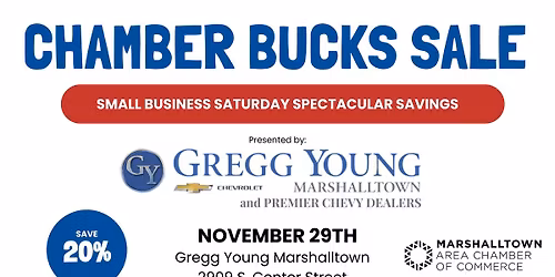 Chamber Bucks Sale-Small Business Saturday Spectacular Savings Presented by Gregg Young Chevrolet
