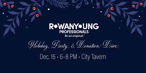 Rowan Young Professionals Holiday Party & Donation Drive