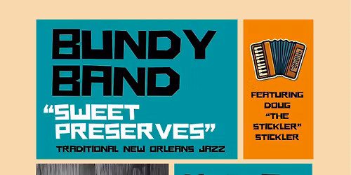 BundyBand Sweet Preserves returns to the 'Thirst!