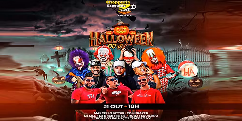 31 de Outubro HALLOWEEN DO BAR DO JUIZ PATRIARCA