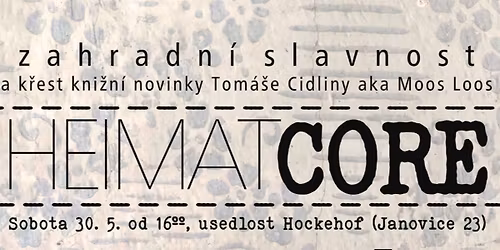 Zahradn\u00ed slavnost a k\u0159est projektu Heimatcore
