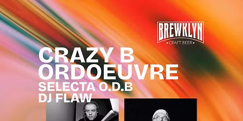 Crazy B, Ordeuvre + 1\u00e8re partie ( Selekta O.D.B\/DJ Flaw)