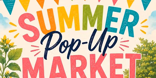 Summer POP-UP Market  July 11th