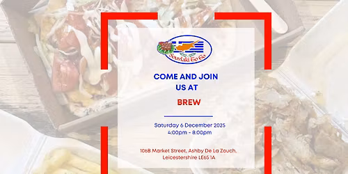 Souvlaki To Go at Brew | Ashby De La Zouch | Saturday 6 December 2025