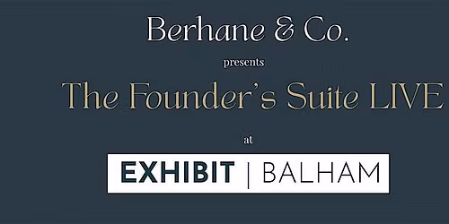 The Founder\u2019s Suite LIVE