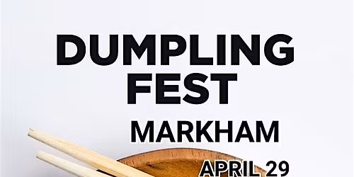 Dumpling Fest Markham