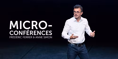 Fr\u00e9d\u00e9ric Ferrer & Anne Simon : \u00ab Ateliers micro-conf\u00e9rences \u00bb