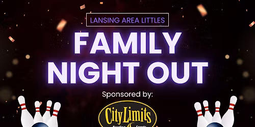 Family Night Out at City Limits Bowling Center