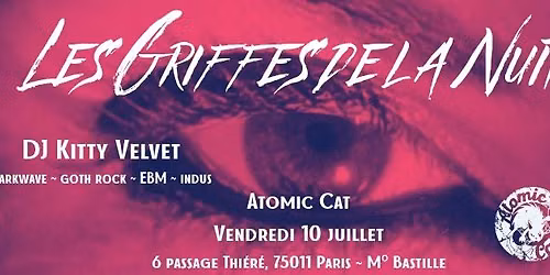Les Griffes de la Nuit - DJ set Kitty Velvet @Atomic Cat