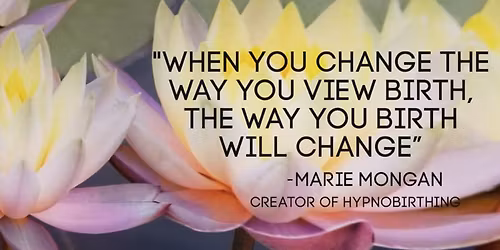 In-Person.Peaceful Birthing HypnoBirthing\/5 week class