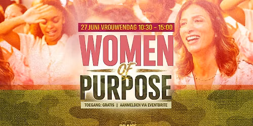 VROUWENDAG: WOMAN OF PURPOSE