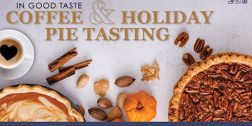 Coffee & Holiday Pie Tasting 