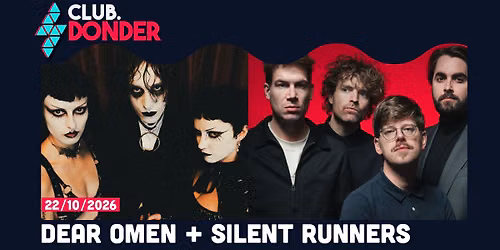 Dear Omen + Silent Runners | De Bosuil