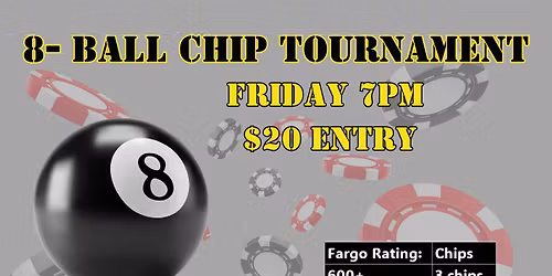 8 Ball Singles Chip Tournament 