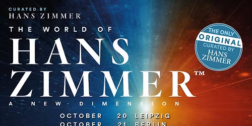 The World of Hans Zimmer Leipzig Tickets