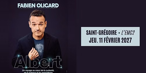 FABIEN OLICARD \u2022 Saint-Gr\u00e9goire (35) \/ L'EMC2 \u2022 11.02.27