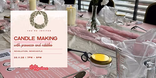 Girls Get Together: Festive Candle Making Class - Newcastle