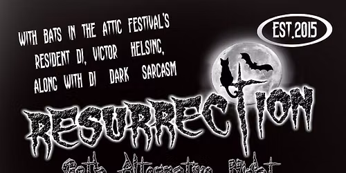 Resurrection Goth \/ Alternative Night # 142