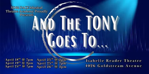 PACE Presents:  And The Tony Goes To...