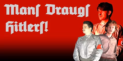 MANS DRAUGS HITLERS