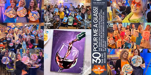 Pour Me A Glass! At The Swan Inn, MK Village!