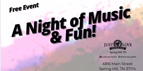 A Night of Music & Fun - Spring Hill