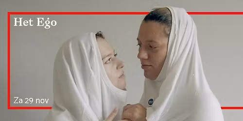 Het Ego - Anemone Valcke en Verona Verbakel @Bij' De Vieze Gasten