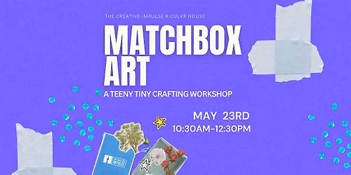 Matchbox Art: A Teeny Tiny Craft Experience