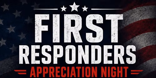 First Responders BBQ.    ALL First Responders are WELCOME! 