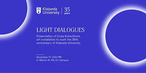 Opening of the art installation \u201cDialogues of Light\u201dat KU