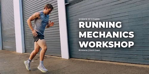 RUNNING MECHANICS WORKSHOP | Brisbane