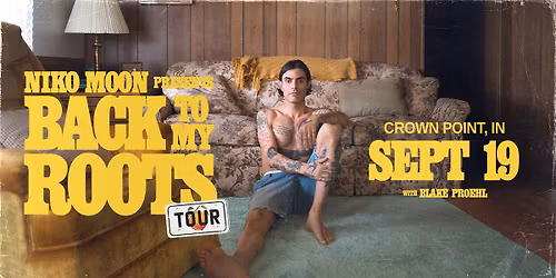 Niko Moon: Back To My Roots Tour