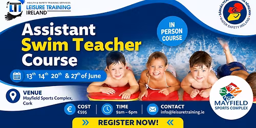 Assistant Swim Teacher Level 1 - Leisure Training Ireland 