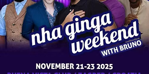 Nha Ginga weekend with Bruno