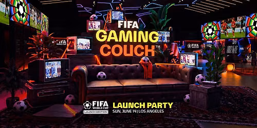 FIFA World Cup Launch Edition - Los Angeles