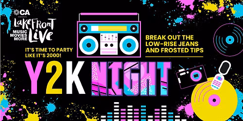 Lakefront Live Y2K Night: Saturday October 3