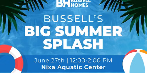 Bussell's Big Summer Splash
