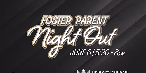 Foster Parent Night Out