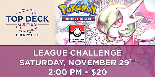  Pokémon League Challenge - Black Friday Weekend Edition