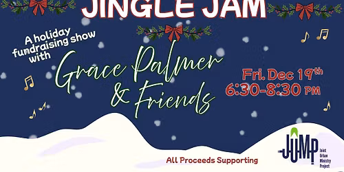JINGLE JAM: Grace Palmer & Friends