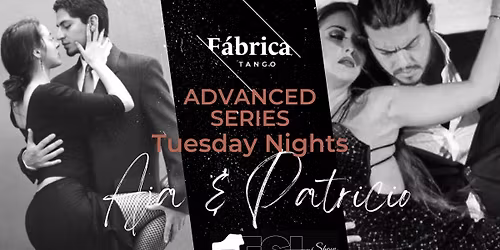 Advanced Series with Aja Fenn & Patricio Lazarraga