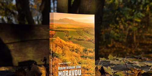 Rokem krokem ji\u017en\u00ed Moravou \/ p\u0159edn\u00e1\u0161ka