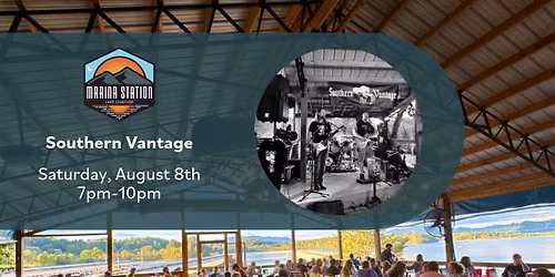 Southern Vantage LIVE at Marina Station!