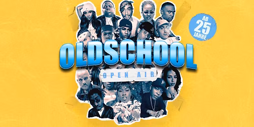OLDSCHOOL Open Air | 25+ | Brunnenhof Trier