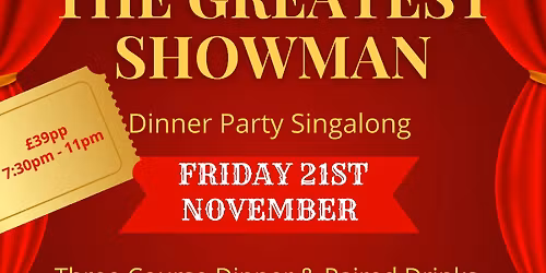 The Greatest Showman Dinner Party Singalong