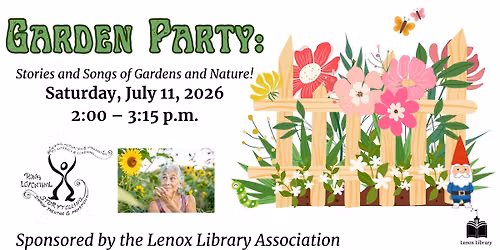Garden Party: Stories and Songs of Gardens and Nature!