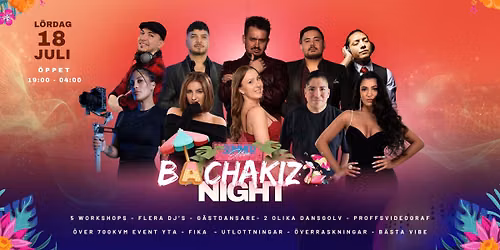 Summer Edition! Bachakizz Night - L\u00f6rdag 18 juli