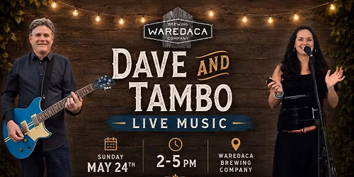 Dave & Tambo - Sunday Afternoon at Waredaca Brewing Company